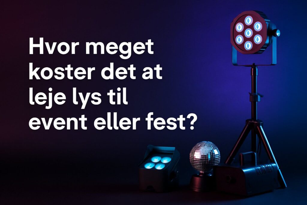 Hvor meget koster lys til fest